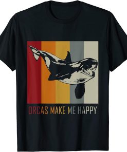 Orcas Make Me Happy Killer Whale T-Shirt