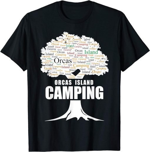 Camping, Orcas Island Camping T-Shirt