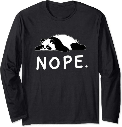 Panda Nope Not Today Long Sleeve Shirt Lazy Panda T-shirt