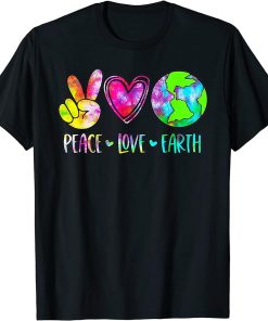 Peace Love Earth Day Tie Dye Hippie Funny Kids Women Love T-Shirt